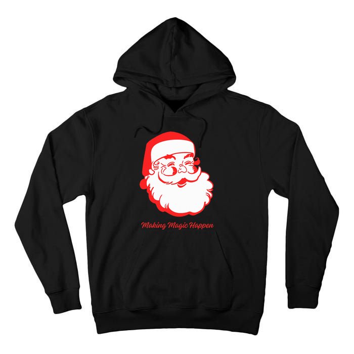 Santa Making Magic Happen  Classic  Tall Hoodie