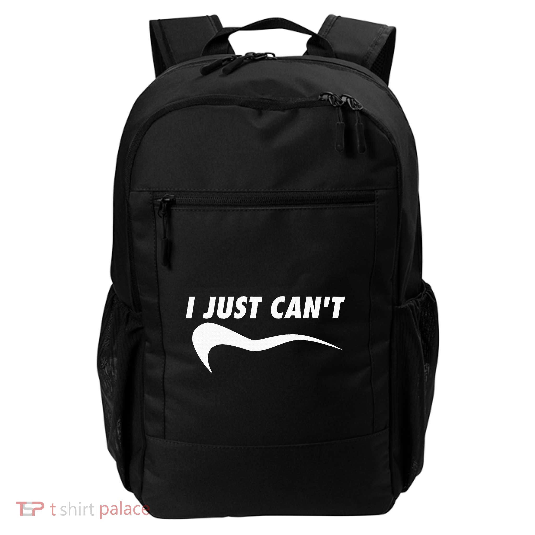 Sarcastic Me Motivating Myself I Just CanT Funny Daily Commute Backpack
