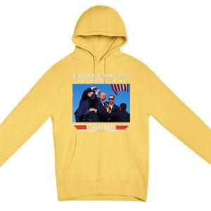 Shooting Makes Me Stronger Trump 2024 Premium Pullover Hoodie