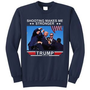 Shooting Makes Me Stronger Trump 2024 Sweatshirt