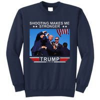 Shooting Makes Me Stronger Trump 2024 Sweatshirt