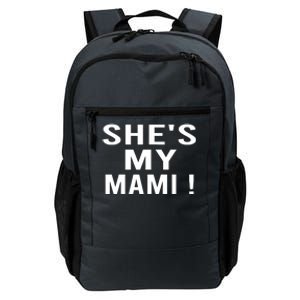 She’s My Mami Daily Commute Backpack