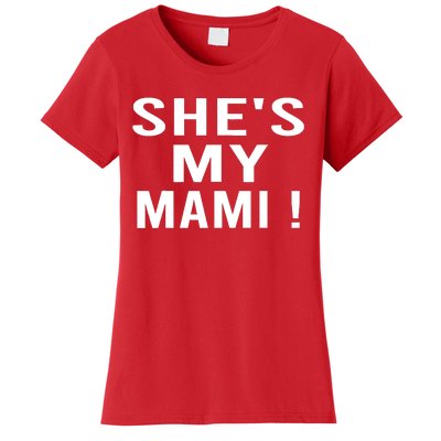 She’s My Mami Women's T-Shirt