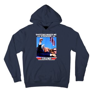 Shooting Makes Me Stronger Trump 2024 Hoodie