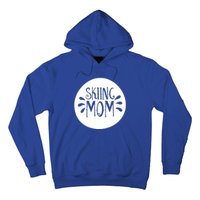 Skiing Mom Mother Skier Ski Gift Hoodie