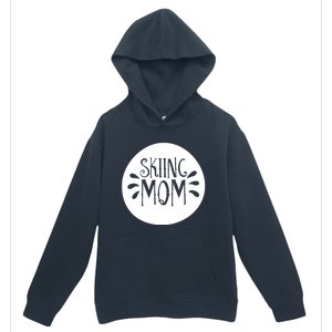 Skiing Mom Mother Skier Ski Gift Urban Pullover Hoodie