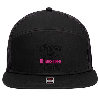Skeleton My Mind Is Like My Internet Browser 19 Tabs Open 7 Panel Mesh Trucker Snapback Hat