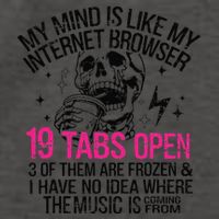 Skeleton My Mind Is Like My Internet Browser 19 Tabs Open Vector Backpack