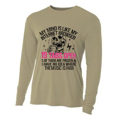 Skeleton My Mind Is Like My Internet Browser 19 Tabs Open Cooling Performance Long Sleeve Crew