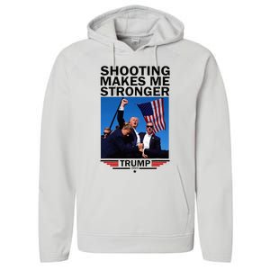 Shooting Makes Me Stronger Donald Trump 2024 Performance Fleece Hoodie