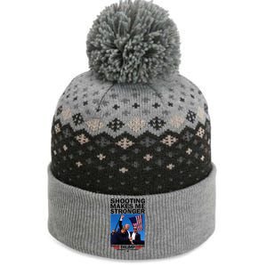 Shooting Makes Me Stronger Donald Trump 2024 The Baniff Cuffed Pom Beanie