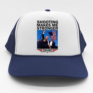 Shooting Makes Me Stronger Donald Trump 2024 Trucker Hat