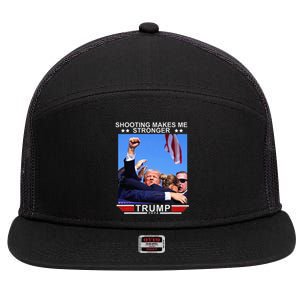 Shooting Makes Me Stronger Trump 2024 7 Panel Mesh Trucker Snapback Hat