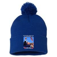 Shooting Makes Me Stronger Trump 2024 Pom Pom 12in Knit Beanie