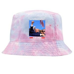 Shooting Makes Me Stronger Trump 2024 Tie-Dyed Bucket Hat