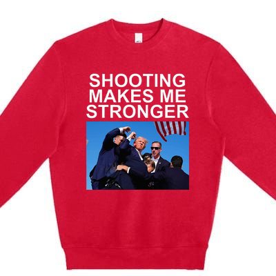 Shooting Makes Me Stronger Trump 2024 Premium Crewneck Sweatshirt