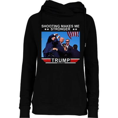 Shooting Makes Me Stronger Trump 2024 Womens Funnel Neck Pullover Hood