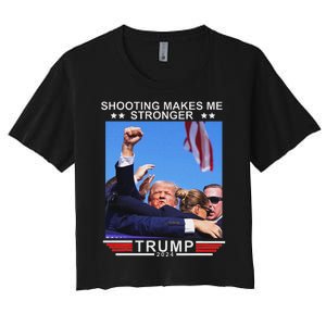 Shooting Makes Me Stronger Trump 2024 Election Design Women's Crop Top Tee