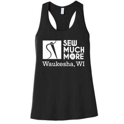 Sew Much More Waukesha Wi Women's Racerback Tank