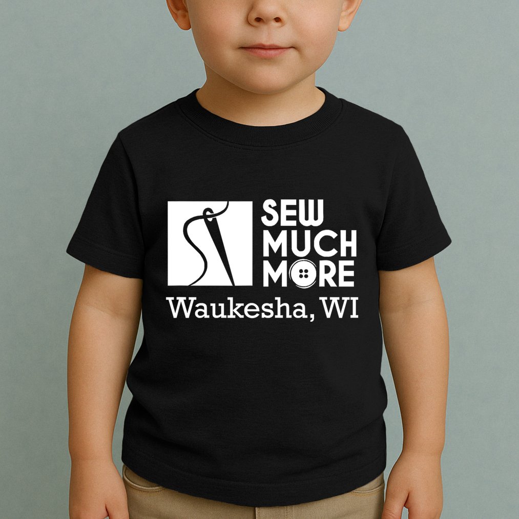 Sew Much More Waukesha Wi Toddler T-Shirt