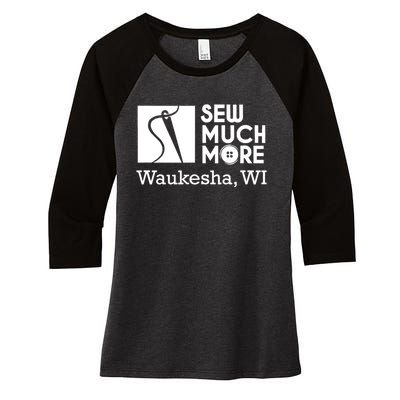 Sew Much More Waukesha Wi Women's Tri-Blend 3/4-Sleeve Raglan Shirt