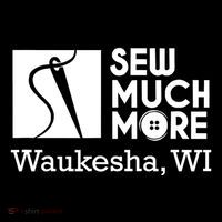 Sew Much More Waukesha Wi Women's V-Neck T-Shirt