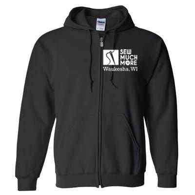 Sew Much More Waukesha Wi Full Zip Hoodie