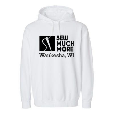 Sew Much More Waukesha Wi Garment-Dyed Fleece Hoodie