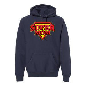 Super Mom Mother's Day Gift Premium Hoodie