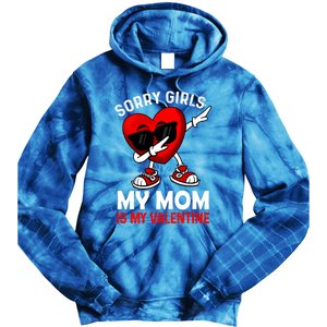 Sorry My Mom Is My Valentine Dabbing Heart Sunglasses Cool Gift Tie Dye Hoodie