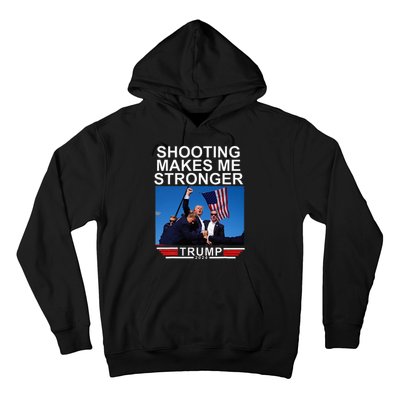 Shooting Makes Me Stronger Trump 2024 Hoodie