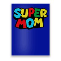 Super Mom Mommio Mommy Funny Color Poster