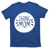 Skiing Mom Mother Skier Ski Gift T-Shirt