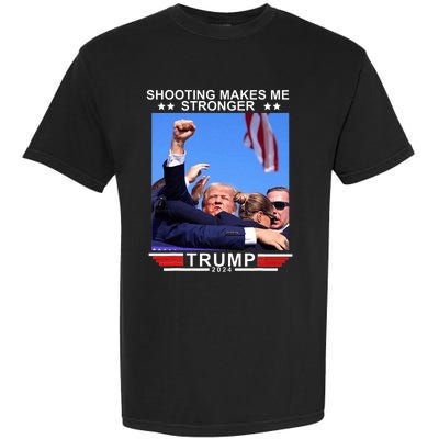 Shooting Makes Me Stronger Trump 2024 Garment-Dyed Heavyweight T-Shirt