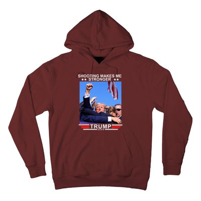 Shooting Makes Me Stronger Trump 2024 Hoodie