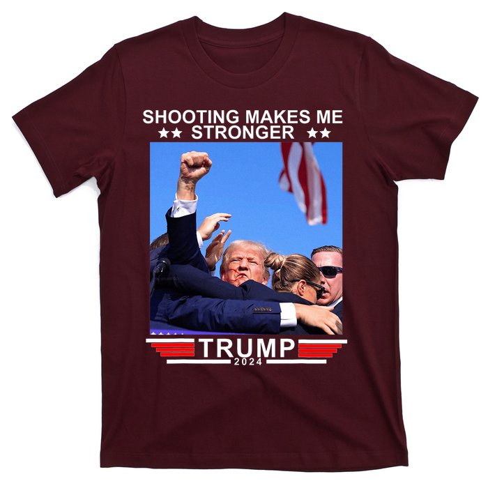 Shooting Makes Me Stronger Trump 2024 T-Shirt