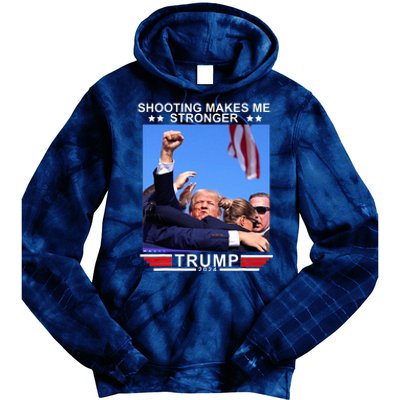 Shooting Makes Me Stronger Trump 2024 Tie Dye Hoodie