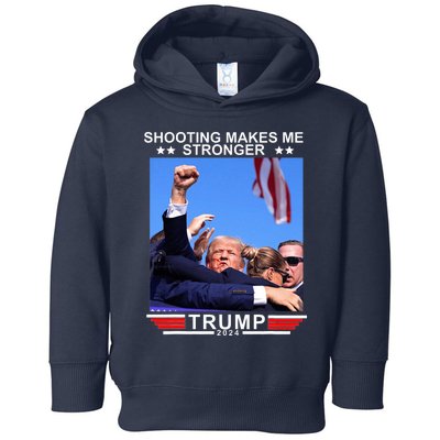 Shooting Makes Me Stronger Trump 2024 Toddler Hoodie