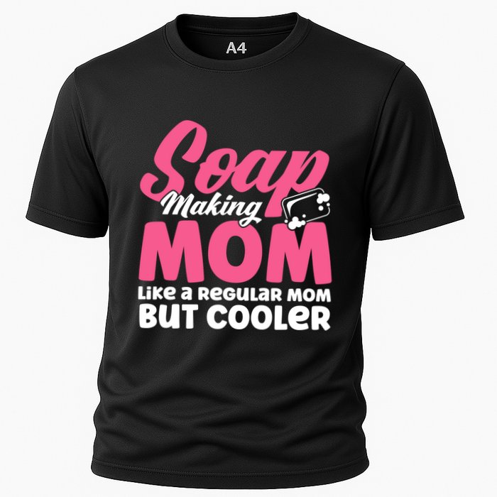 Soap Making Mom Like A Regular Mom Soap Maker Cute Gift Cooling Performance Crew T-Shirt