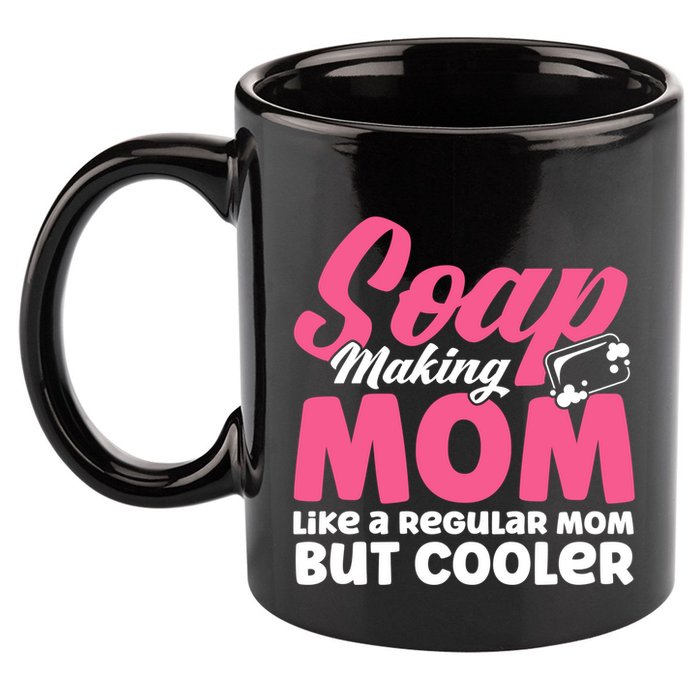 Soap Making Mom Like A Regular Mom Soap Maker Cute Gift 11oz C Handle Ceramic Mug