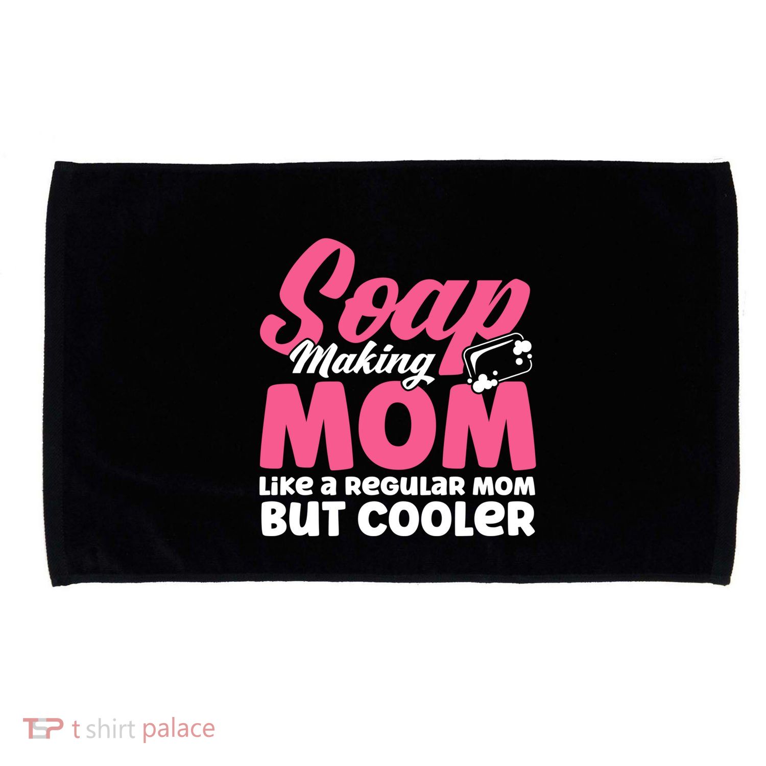 Soap Making Mom Like A Regular Mom Soap Maker Cute Gift Microfiber Hand Towel
