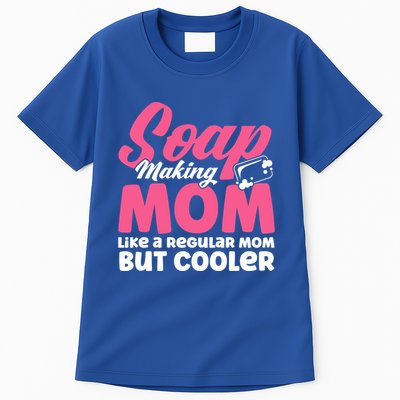 Soap Making Mom Like A Regular Mom Soap Maker Cute Gift Tall T-Shirt