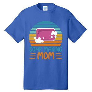 Soap Making Mom Soap Maker Expert Soap Lover Great Gift Tall T-Shirt