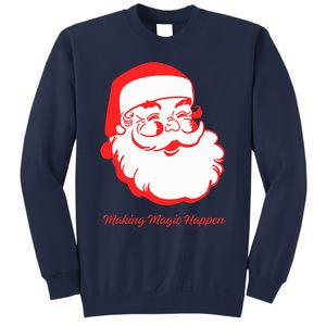 Santa Making Magic Happen Classic Tall Sweatshirt