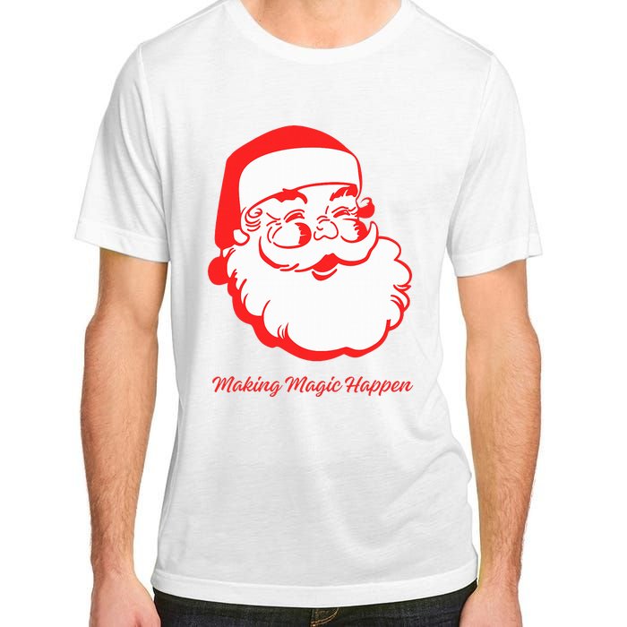 Santa Making Magic Happen Classic Adult ChromaSoft Performance T-Shirt