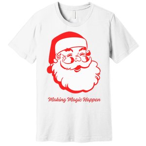 Santa Making Magic Happen Classic Premium T-Shirt