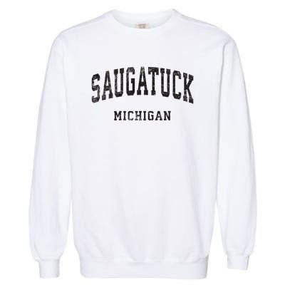 Saugatuck Michigan Mi Vintage Athletic Sports Design Garment-Dyed Sweatshirt