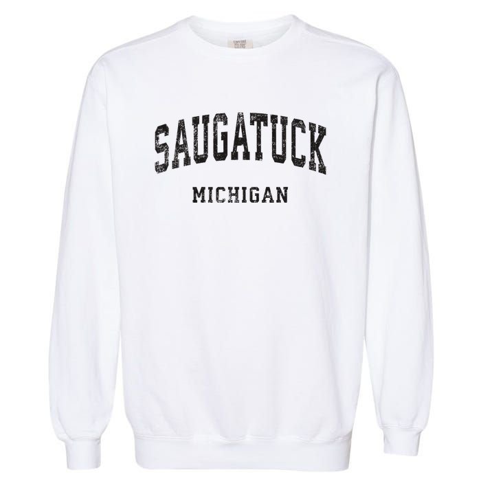 Saugatuck Michigan Mi Vintage Athletic Sports Design Garment-Dyed Sweatshirt