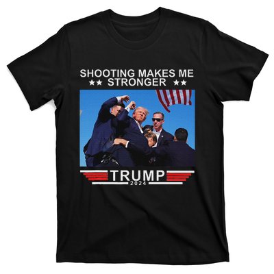 Shooting Makes Me Stronger Trump 2024 Election Design T-Shirt