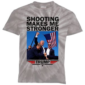 Shooting Makes Me Stronger Donald Trump 2024 Kids Tie-Dye T-Shirt